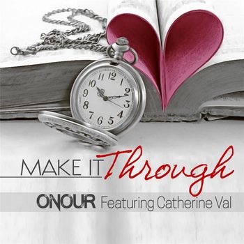Onour - Make It Through
