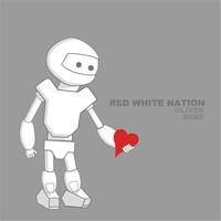Oliver Mime - Red White Nation