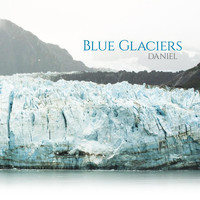 Daniel - Blue Glaciers