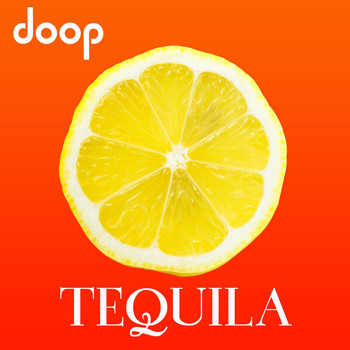 Doop - Tequila