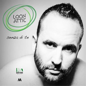 Loon Attic - Senza Di Te