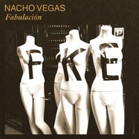 Nacho Vegas - Fabulación