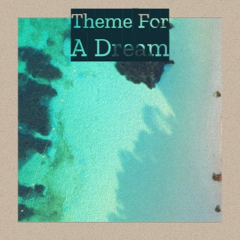 Various Artist - Theme For A Dream