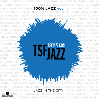 Various Artists / - TSF 100% Jazz, Vol. 1 : Jazz in the City
