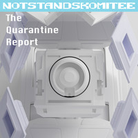 Notstandskomitee - The Quarantine Report