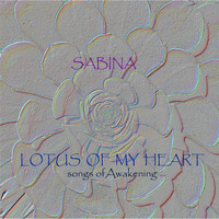 SABINA - Lotus of My Heart