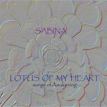 SABINA - Lotus of My Heart