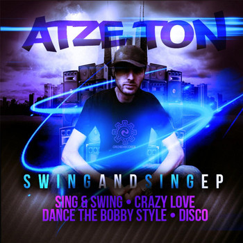 Atze Ton - Swing and Sing EP