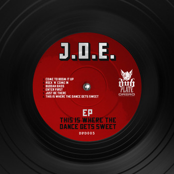 J.O.E - This Is Where the Dance Gets Sweet EP