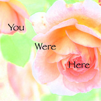 Demo - You Were Here