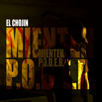 El Chojin - Mienten / P.O.D.E.R