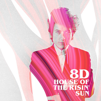 Bob Dylan - House of the Risin' Sun (8D)