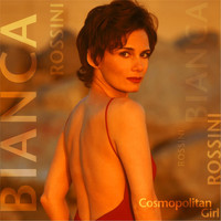 Bianca Rossini - Cosmopolitan Girl