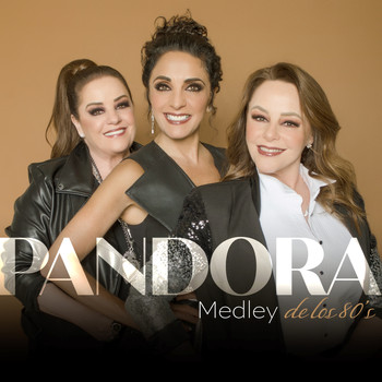 Pandora - Medley de los 80's
