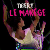 Tibert - Le manège