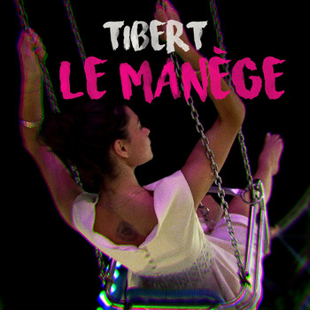 Tibert - Le manège