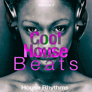 Various Artists - Cool House Beats, Vol. 1 (House Rhythms)