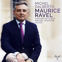 Michel Dalberto - Ravel: Gaspard de la nuit, Miroirs, Sonatine, Valses