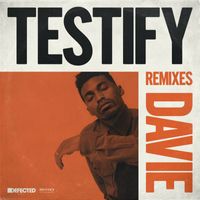 Davie - Testify (Remixes)