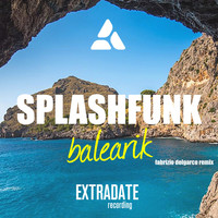 Splashfunk - Balearik (Fabrizio Delgarco Remix)