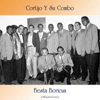 Cortijo y Su Combo - Fiesta Boricua (Remastered 2020)