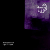 Dario Gismondi - Fight Or Flight
