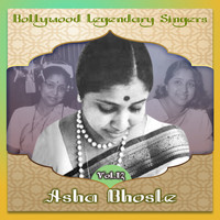 Asha Bhosle - Bollywood Legendary Singers, Asha Bhosle, Vol. 12