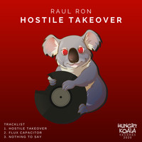 Raul Ron - Hostile Takeover EP