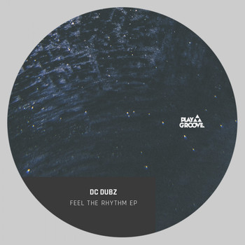 DC Dubz - Feel The Rhythm EP