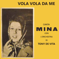 Mina - Vola Vola Da Me 1962