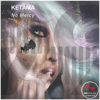 Ketama - No Mercy