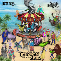 Icaru5 / - The Carousel With All The Stairs
