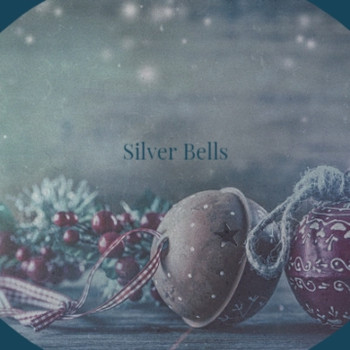 Various Artists - Silver Bells