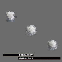 Dorbachov / - Aegean Salt