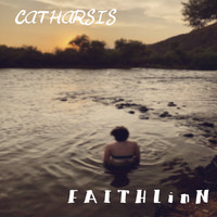 FAITHLinN / - Catharsis