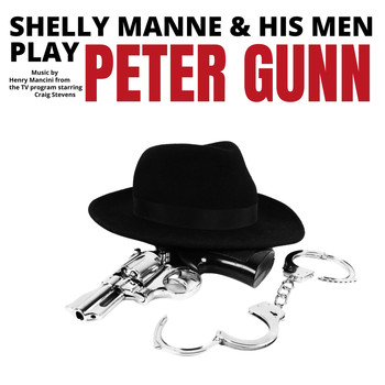 Shelly Manne & His Men - Shelly Manne & His Men Play Peter Gunn