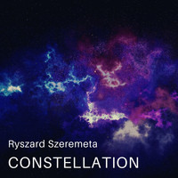 Ryszard Szeremeta / - Constellation
