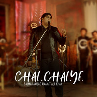 Salman Amjad Amanat Ali Khan / - Chal Chalye