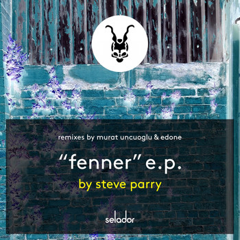 Steve Parry - Fenner EP