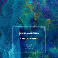 Christina Higham - Crystal Waters
