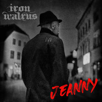 Iron Walrus - Jeanny
