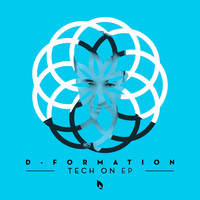 D-Formation - Tech on EP