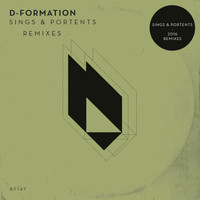 D-Formation - Sings & Portents 2016 Remixes