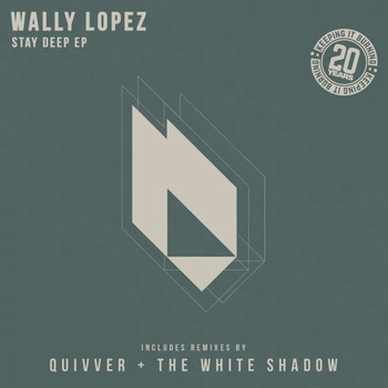 Wally Lopez - Stay Deep
