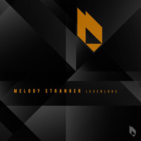Melody Stranger - Levenloos