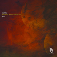 2Qimic - Blade Runner, Mistaken Life, Techno Friend