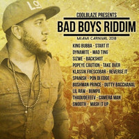 CoolBlaze - Bad Boys Riddim