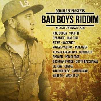 CoolBlaze - Bad Boys Riddim
