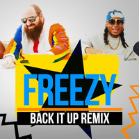 Freezy - Back It up (Remix)
