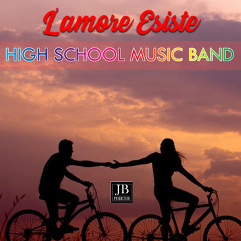 High School Music Band - L'Amore Esiste